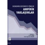 Ekonomik Büyümeye Yönelik Ampirik Yaklaşımlar - Gazi Kitabevi