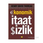 Ekonomik İtaatsizlik - Henry David Thoreau