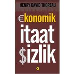 Ekonomik İtaatsizlikHenry David Thoreau