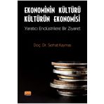 Ekonominin Kültürü Kültürün Ekonomisi - Serhat Kaymas