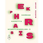 Ekphrasis - Çağdaş Sanatta Bireyleşmeler 1 - Barış Acar