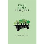 Ekşi Elma Bahçesi Faruk Argut
