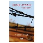 Eksik Aynası - Yusuf Bilge
