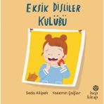 Eksik Dişliler Kulübü Hep Kitap