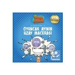 Eksik Parça Oyuncak Ayının Uzay Macerası / Kral Şakir İlk Okuma Kitabı 25
