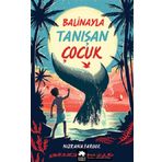 Eksik Parça Yayınları Balinayla Tanışan Çocuk
