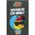 Eksik Parça Yayınları - Kral Şakir 5 - Dostum Bu Çok Havalı