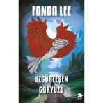 Eksik Parça Yayınları Özgürleşen Gökyüzü - Fonda Lee