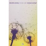 Eksik Şiir İkinci Kitap - Sezen Aksu