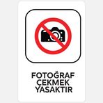 Ekstrafix YUL-329 16x24 cm Fotoğraf Çekmek Yasaktır