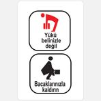 Ekstrafix YUL-430 25x35 cm Yükü Bacaklarınızla Kaldırın