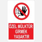 Ekstrafix Yul-436 25x35 cm Özel Mülk Girmek Yasaktır