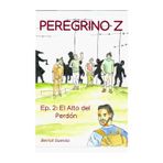 El Alto del Perdón (Peregrino Z, Band 2)