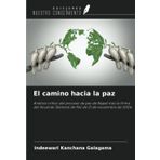 El camino hacia la paz: Análisis crítico del proceso de paz de Nepal tras la firma del Acuerdo General de Paz de 21 de noviembre de 2006