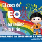 El caos de Teo en el torbellino de la furia: Abrazando la emoción de la furia (Colección ALMARA magia)