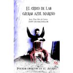 El chico de las ojeras azul marino: Poemas escritos en el averno...
