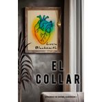 El collar (Universo de Daniel Harrison, Band 1)