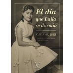 El día que Laila se durmió