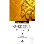 El-Edebü’l Müfred - Salahüddin ibn’i Mübarek el-Buhari