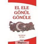 El Ele Gönül Gönüle Tahir Fatih Andı