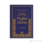 EL-EZKAR RASULULLAH(SAV)'IN DILINDEN DUALAR VE ZIKIRLER (ŞAMUA) - İMAM NEVEVI