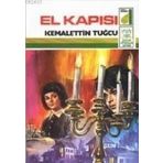 EL KAPISI - KEMALETTIN TUĞCU
