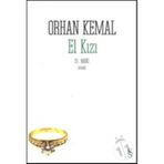 EL KIZI - ORHAN KEMAL