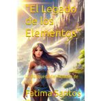 "El Legado de los Elementos": La Búsqueda del Corazón de Luz (El Legado de los Elementos: El Despertar de la Tierra)