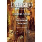 El Peregrino: En los tiempos de Jesucristo