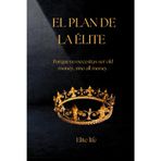 El Plan de la Elite: Por que no necesitas ser old money, Si no all Money.