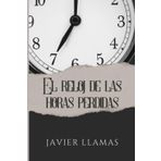 El reloj de las horas perdidas