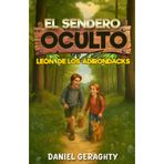 EL SENDERO OCULTO: LEÓN DE LOS ADIRONDACKS