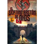 El Séptimo Bastón de Dios II: Las Huellas del Templario