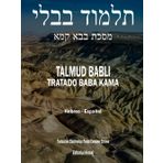 El Talmud en Hebreo y Español - Tratado Baba Kama: Todo el Tratado en Un Solo Tomo, Seder Nezikim, Talmud Babli (de Babilonia) (Talmud Babli Completo, Hebreo - Español)