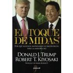 El toque de Midas (Spanish Edition) Tra edition by Kiyosaki, Robert T. (2012) Paperback