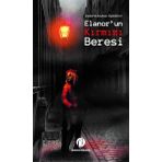 Elanor'un Kırmızı Beresi: Zehirli Kalem Öyküleri