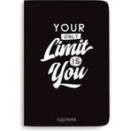 Ela's Paper Blackboard Your Oonly Limit Is You Ince Kapak Düz Çizgisiz Defter