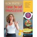 Elçin Oflaz’la Raw Food Mucizesi - Elçin Oflaz