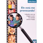 Ele Esta Me Provocando! (Em Portuguese do Brasil)