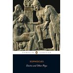 Electra And Other Plays - Sophocles