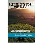 Electricity For The Farm-Platanus Publishing