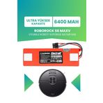 Electroll Roborock S6 Maxv Uyumlu Batarya (Ultra Yüksek Kapasite) 6400MAH Kutulu Robot Süpürge Pil Değişimi