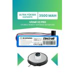 Electroll Viomi V2 Pro Uyumlu Batarya (Ultra Yüksek Kapasite) 3500MAH Pil Robot Süpürge Bataryası Değişimi