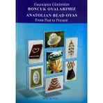 Elegantshop Geçmişten Günümüze Boncuk Oyalarımız Kitabı