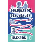 Elektrik - Buluşlar ve Serüvenleri - Genç Timaş