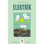 Elektrik - Gençler İçin Çizgilerle Bilim - Joseph Midthun