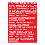 Elektrik Kaynak İşlerinde... Uyarı Tabelası - 35x50 Alüminyum Kompozit Panel - KAY3