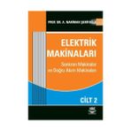 ELEKTRIK MAKİNALARI CILT: 1 SENKROM MAKINALAR VE DOĞRU AKIM MAKİNALARI - NARIMAN A. ŞERİFOĞLU