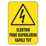 Elektrik Pano Kapaklarını Kapalı Tut Levhası Elk 015 - Sticker - 15x 21 cm