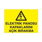 Elektrik Panosu Kapaklarını Açık Bırakma Uyarı Levhası 30x40cm
